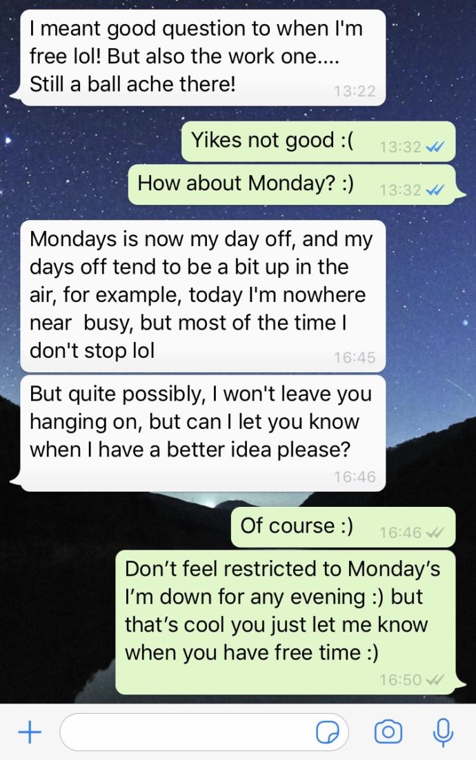 Does this sound like a guy not interested?