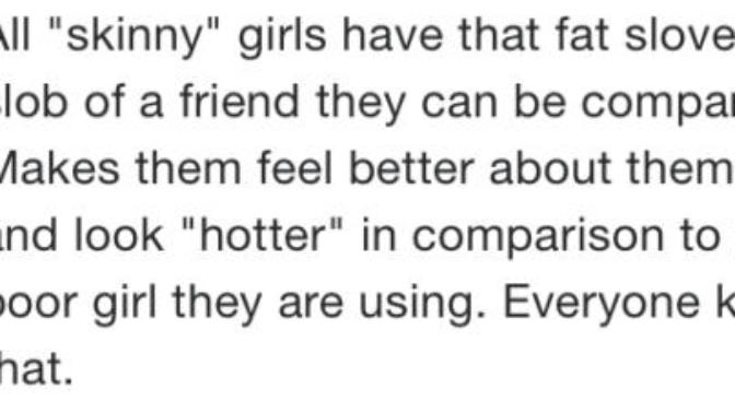 Do conventionally attractive women have fat friends to make themselves feel better?