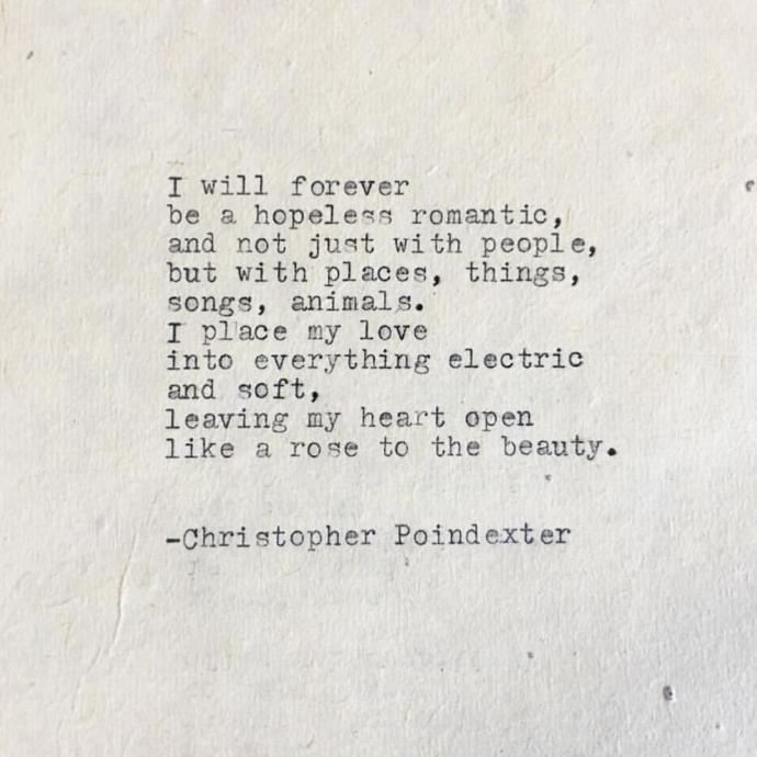 Are you into poeple who are hopeless romantics?