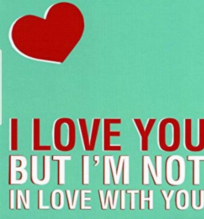 How can you tell if S. O fell out of love?