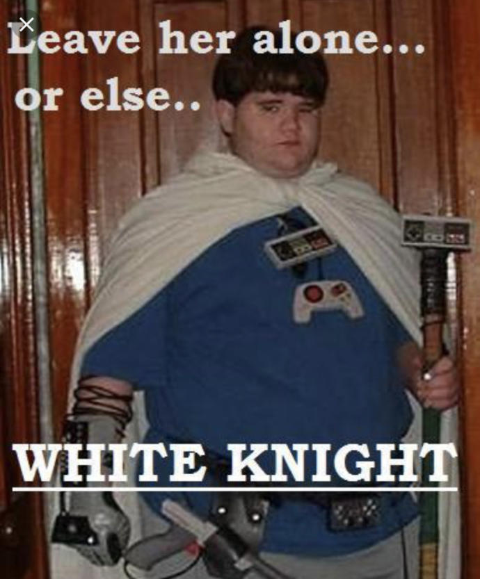 Are you a white Knight person?