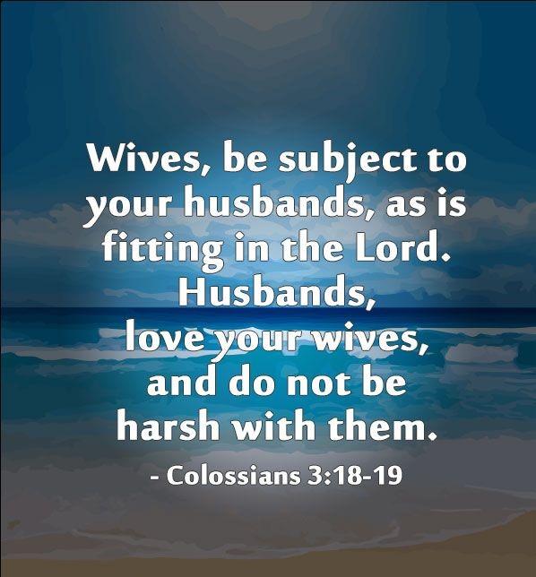 Do you believe that women should be submissive to her husband? Why or why not?