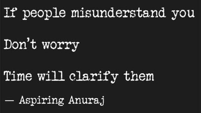 Will time clarify the misunderstanding between me and my crush?