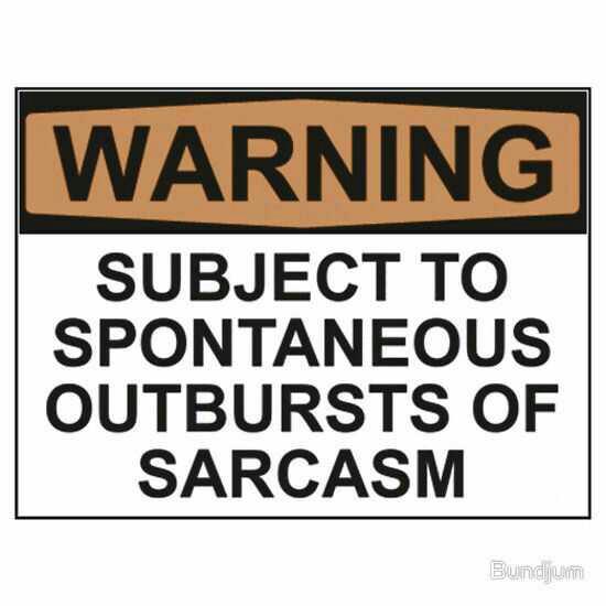 If You Came With A Warning Label, What Would Yours Say?