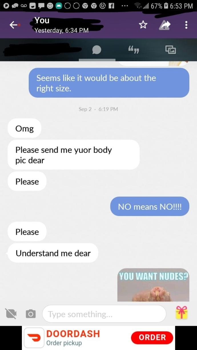 How do you reply to receiving unsolicited dick pics?