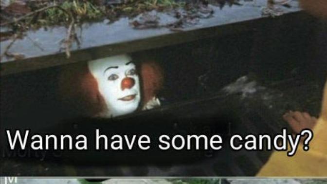 Would you trust a sewer clown to sell you candy?