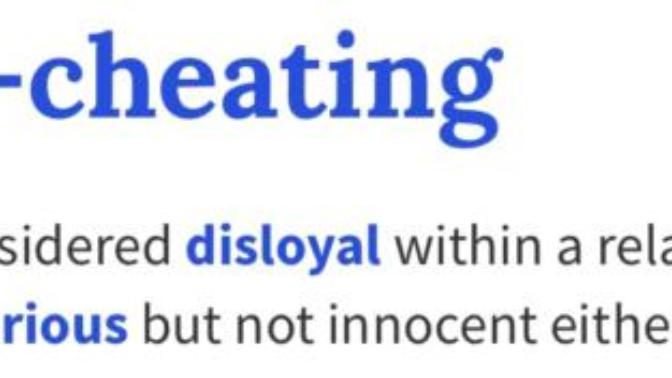 What things/actions do you consider “micro-cheating”?