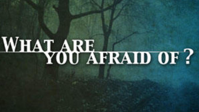 What irrational fears do you have?