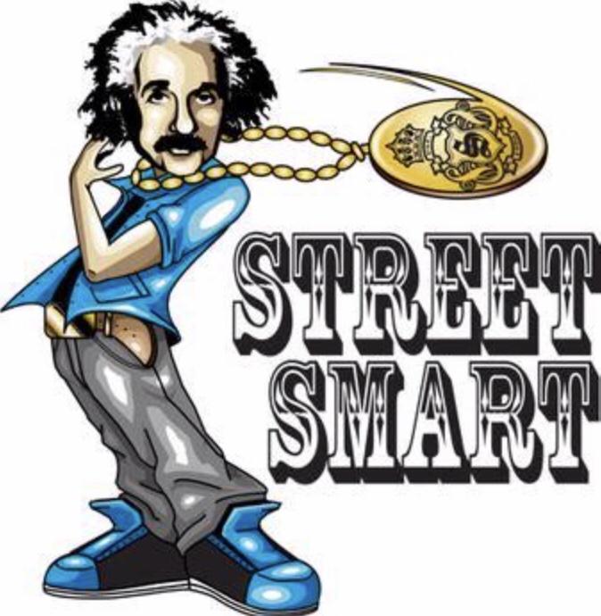 Would you rather be Street Smart or Book Smart?