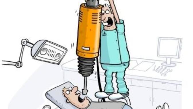 You dentist just walked in carrying a jackhammer, are you scared?