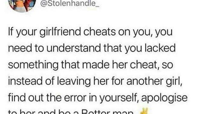 Should you apologise to your girlfriend if she cheats on you?