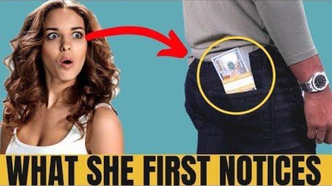 10 Things A Woman Notices FIRST About a Man. what else do girls first notice in a guy?