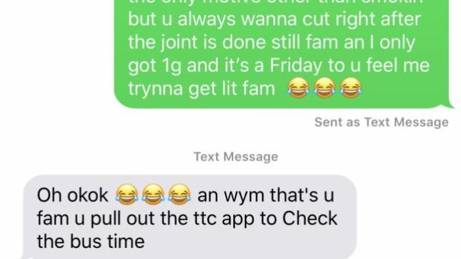 Is my friend using me for weed?