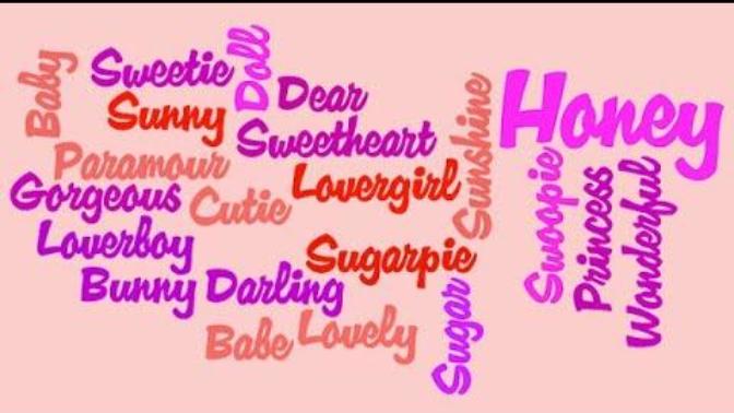 Guys, Do you like it when your girlfriend calls you cute "pet" names ( nicknames)?