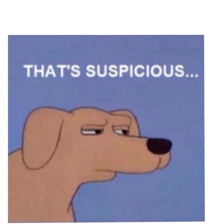 Suspicious