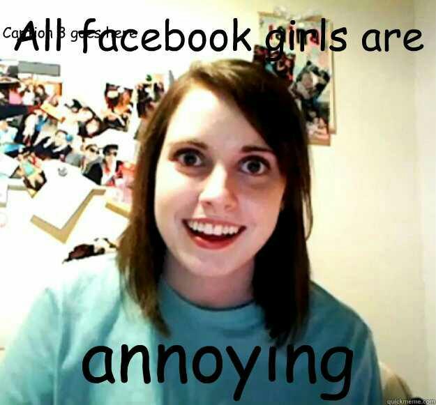 Are the smart girls annoying ??
