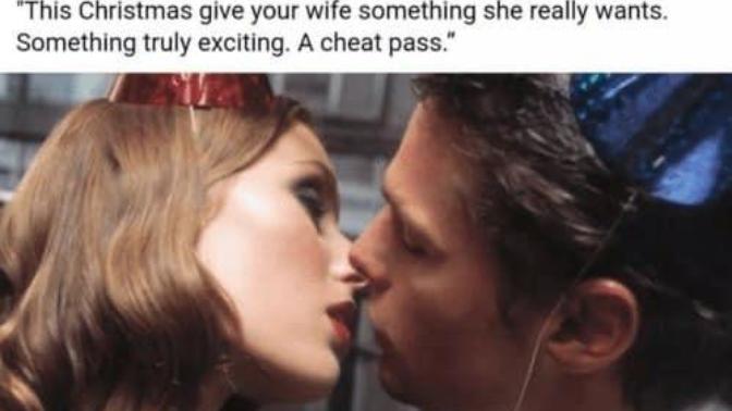 Telegraph newspaper says women want a cheat pass this Christmas. Women, is this true?