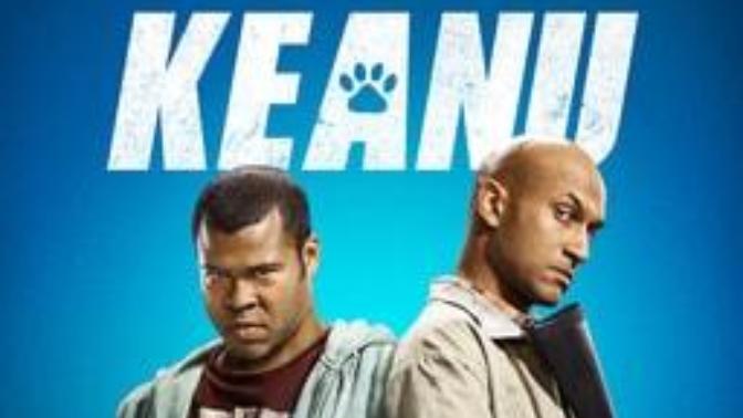 Have you ever seen the movie "Keanu"?