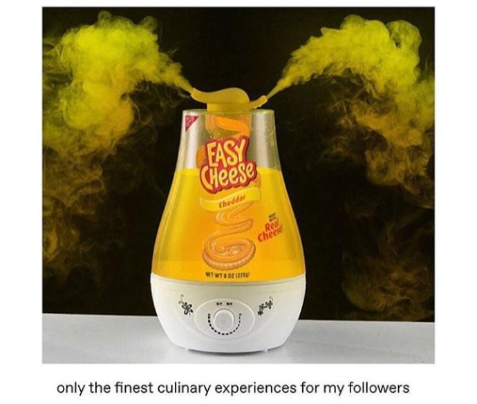 Because who doesnt love the smell of artificial cheese in the air