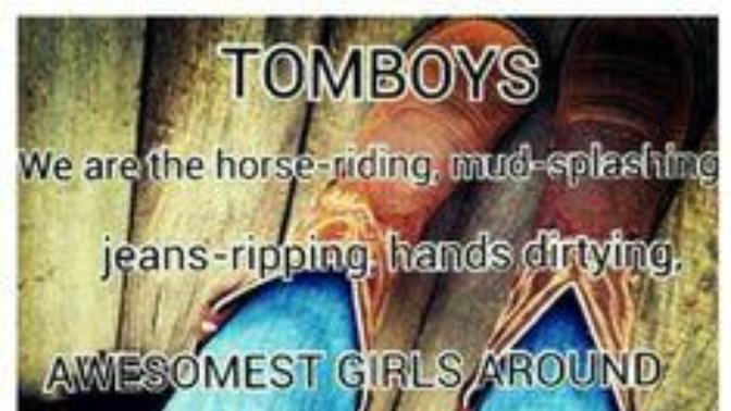 Girly girl or Tomboy?