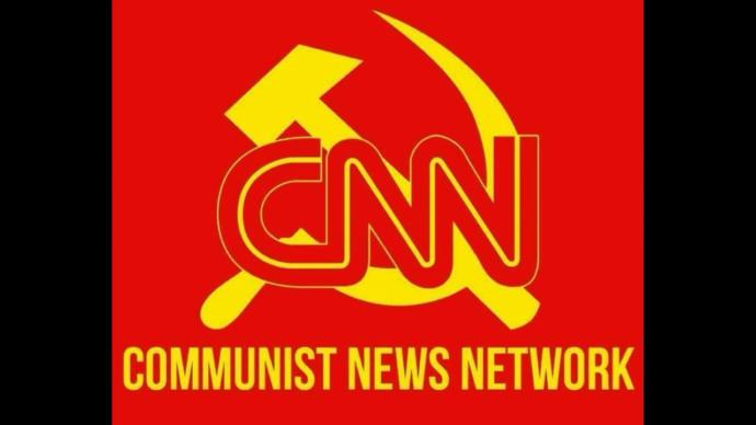 Would you except communist, cnn take over of Americans?