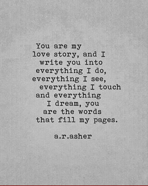 You Are My Love Story, A. R. Asher