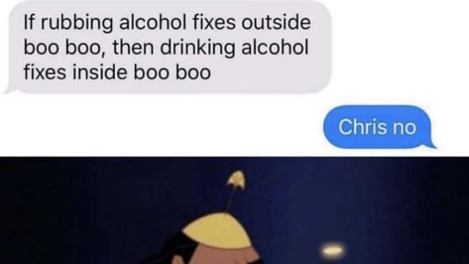 Does alcohol fix inside boo boo?