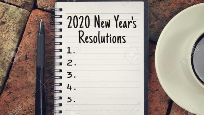 What Is Your New Year's Resolutions for 2020?