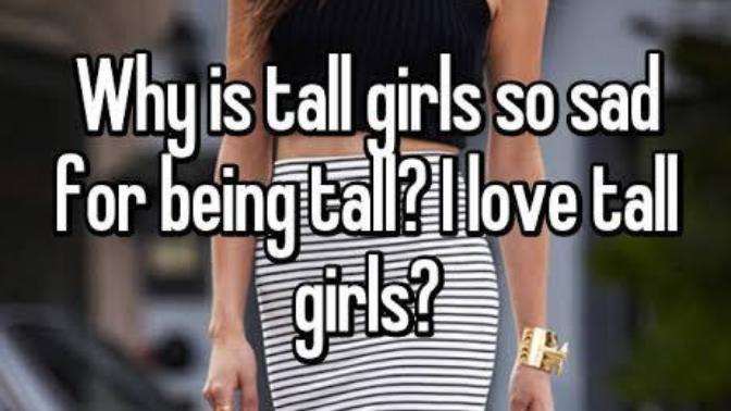 Can a tall girl TRULY be embarrassed because of her height?