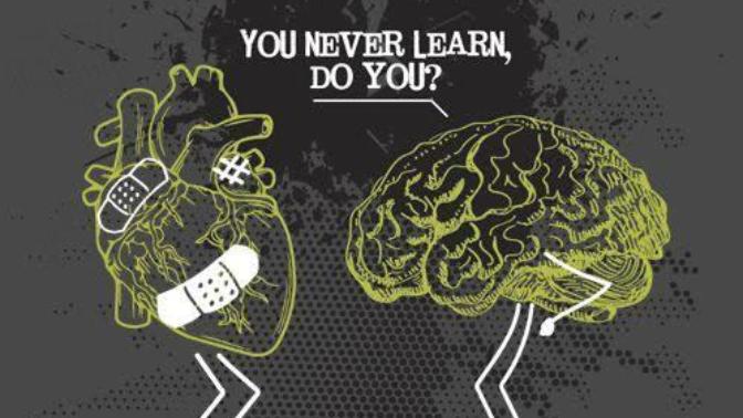 Would you listen to your heart or your brain?