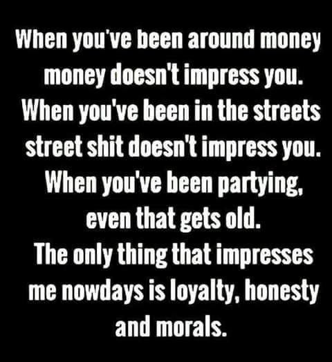 As you grow older, do you find that fewer things impress you?