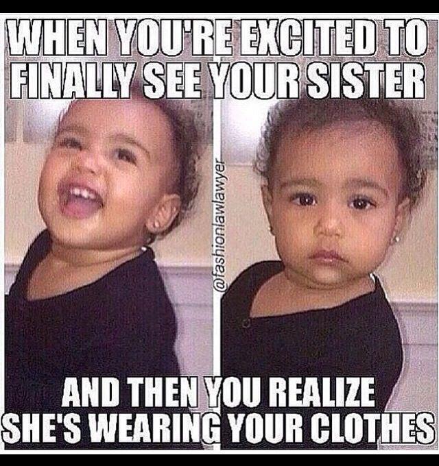 Do/did you ever get in trouble for wearing your siblings clothes?