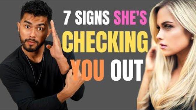 How To Know If A Girl Is Checking You Out (And What To Do If She IS), girls how often do you check a guy out? and is this video true?