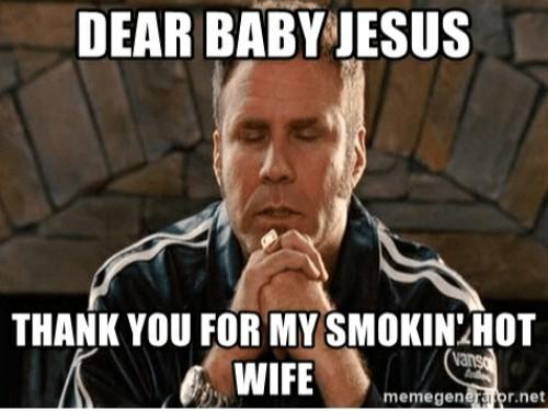 Ladies, Would you be mad if your husband referred to you as my smokin hot wife?