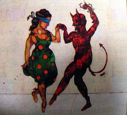 What is meant by the saying dancing with the devil?