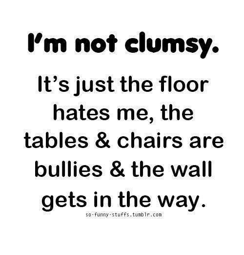 Would you eventually get annoyed if the person you’re dating is a total clutz/klutz?