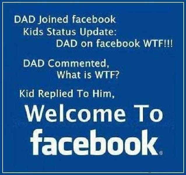 Wtf = welcome to Facebook 