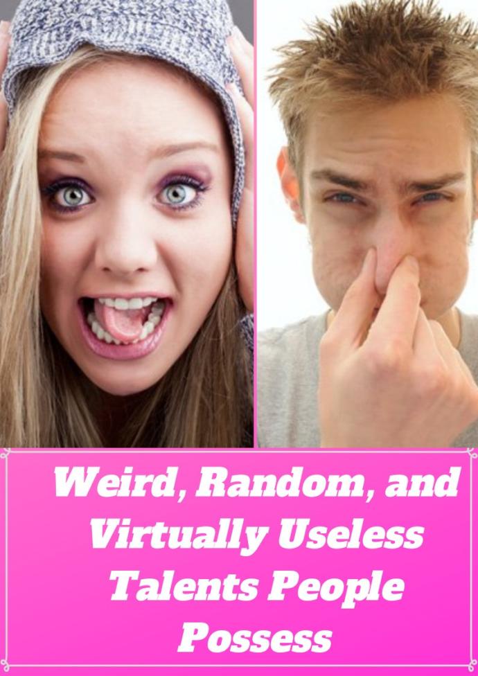 What is a weird ability you are good at?