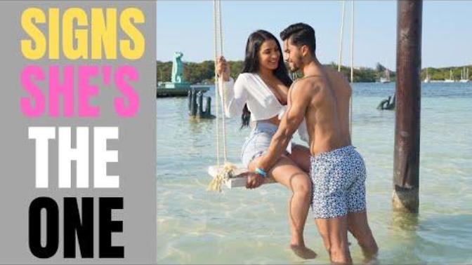 7 CLEAR Signs She’s “The One”, guys and girls what are some signs your partner is the best person for you?