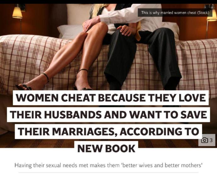 Do you agree with this Liberal professor that women cheat on their husbands out of love and a desire to save their marriage?