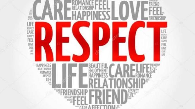 Do You Remember To Treat People With The Respect You Want Them To Treat You With?