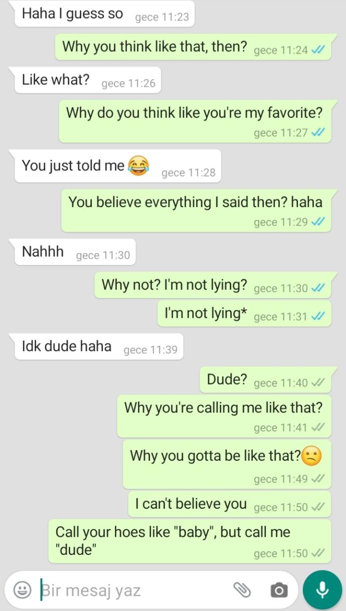 Why did he called me like dude?