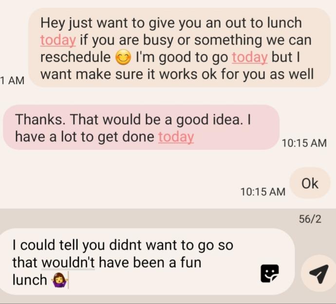 He took the out to lunch, do I send this or no?