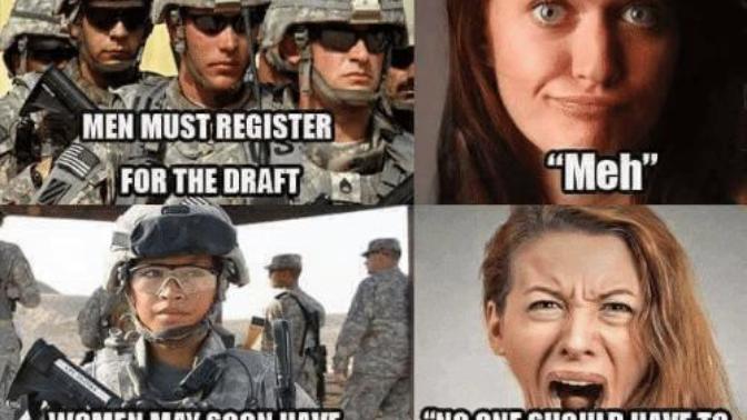 How do you think feminists will react if women are ever drafted into military service?