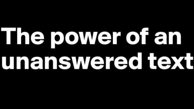 Do unanswered texts bother you and if so, how do you help yourself get past it?