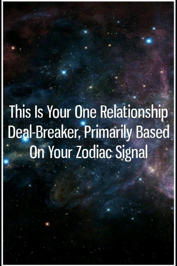 What would be a total deal breaker in a relationship according to you?