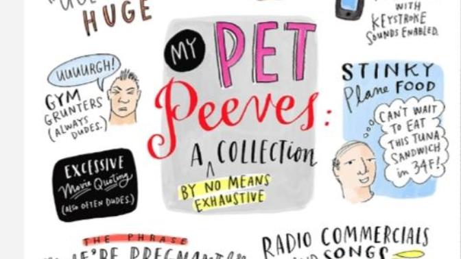 What Are Some Of Your Biggest Pet Peeves? What Do People Do That Really Annoys You?