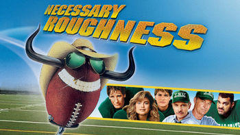Who else loves the movie Necessary Roughness?