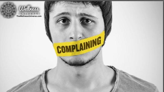 Have You Ever Met Someone Who Would Complain About EVERYTHING?