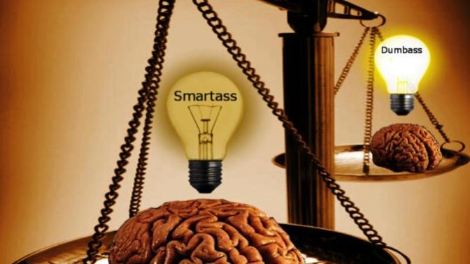 Do you consider yourself a SMARTass, DUMBass or a BADass?
